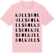 Pink Cotton t-shirt med Kullsbol ordlek t-shirt