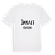 Öknalt i Sverige t-shirt