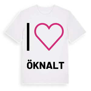 Jag älskar Öknalt t-shirt stort tryck – ekologisk bomull t-shirt från Pinshirt