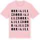 Pink Cotton t-shirt med Orrakullen ordlek t-shirt