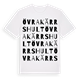 Övra Kärrshult ordlek t-shirt