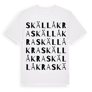 Skällåkra ordlek t-shirt – ekologisk bomull t-shirt från Pinshirt