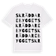 White t-shirt med Skräddarebygget ordlek t-shirt