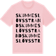 Pink Cotton t-shirt med Skummeslövsstrand ordlek t-shirt