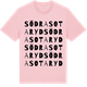 Pink Cotton t-shirt med Södra Sotaryd ordlek t-shirt