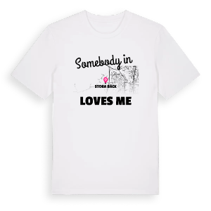Någon i Stora Bäck älskar mig t-shirt – ekologisk bomull t-shirt från Pinshirt