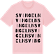 Pink Cotton t-shirt med Svingeln ordlek t-shirt