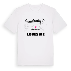 Någon i Västra Hylte älskar mig t-shirt – ekologisk bomull t-shirt från Pinshirt