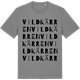 Mid Heather Gray t-shirt med Vildkärren ordlek t-shirt