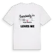 Någon i Başlamış Mahallesi älskar mig t-shirt