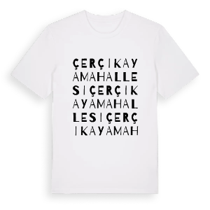 Çerçikaya Mahallesi ordlek t-shirt – ekologisk bomull t-shirt från Pinshirt