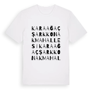 Karaağaç Şarkkonak Mahallesi ordlek t-shirt – ekologisk bomull t-shirt från Pinshirt