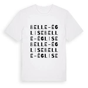 Belle-Église ordlek t-shirt – ekologisk bomull t-shirt från Pinshirt