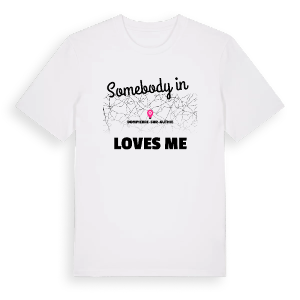 Någon i Dompierre-sur-Authie älskar mig t-shirt – ekologisk bomull t-shirt från Pinshirt