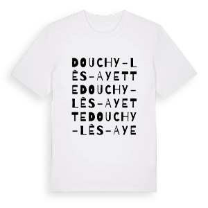 Douchy-lès-Ayette ordlek t-shirt – ekologisk bomull t-shirt från Pinshirt
