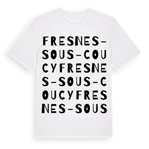 Fresnes-sous-Coucy ordlek t-shirt – ekologisk bomull t-shirt från Pinshirt