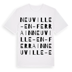 Neuville-en-Ferrain ordlek t-shirt – ekologisk bomull t-shirt från Pinshirt