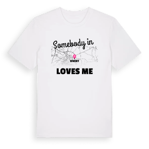 Någon i Rivery älskar mig t-shirt – ekologisk bomull t-shirt från Pinshirt