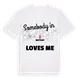 Någon i Watigny älskar mig t-shirt
