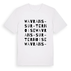 Wavrans-sur-Ternoise ordlek t-shirt – ekologisk bomull t-shirt från Pinshirt