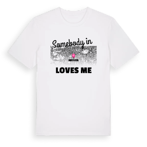 Någon i Arcueil älskar mig t-shirt – ekologisk bomull t-shirt från Pinshirt