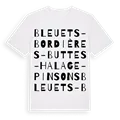 Bleuets - Bordières - Buttes - Halage- Pinsons ordlek t-shirt
