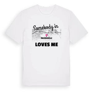 Någon i Émerainville älskar mig t-shirt – ekologisk bomull t-shirt från Pinshirt