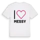 Jag älskar Messy t-shirt stort tryck
