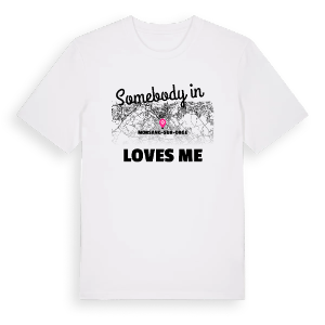 Någon i Morsang-sur-Orge älskar mig t-shirt – ekologisk bomull t-shirt från Pinshirt