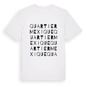 Quartier Mexique ordlek t-shirt – ekologisk bomull t-shirt från Pinshirt