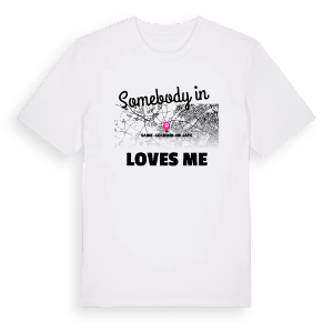 Någon i Saint-Germain-en-Laye älskar mig t-shirt – ekologisk bomull t-shirt från Pinshirt