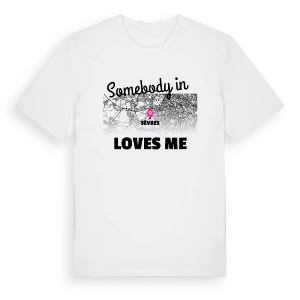 Någon i Sèvres älskar mig t-shirt – ekologisk bomull t-shirt från Pinshirt