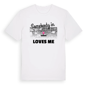 Någon i Vanves älskar mig t-shirt – ekologisk bomull t-shirt från Pinshirt