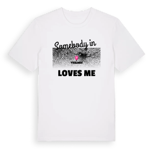 Någon i Yvelines älskar mig t-shirt – ekologisk bomull t-shirt från Pinshirt