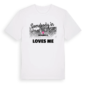 Någon i Bayrampaşa älskar mig t-shirt – ekologisk bomull t-shirt från Pinshirt