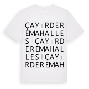 Çayırdere Mahallesi ordlek t-shirt – ekologisk bomull t-shirt från Pinshirt