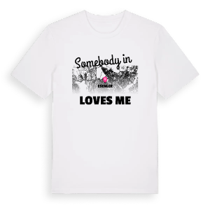 Någon i Esenler älskar mig t-shirt – ekologisk bomull t-shirt från Pinshirt