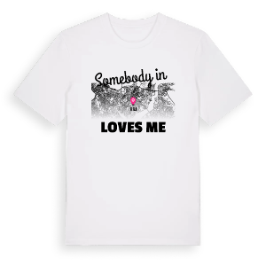 Någon i Şişli älskar mig t-shirt – ekologisk bomull t-shirt från Pinshirt