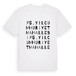 75.Yıl Cumhuriyet Mahallesi ordlek t-shirt – ekologisk bomull t-shirt från Pinshirt