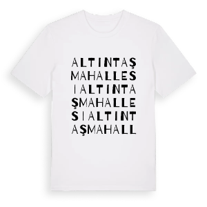 Altıntaş Mahallesi ordlek t-shirt – ekologisk bomull t-shirt från Pinshirt