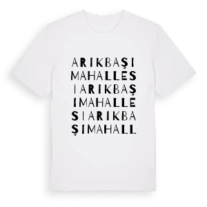 Arıkbaşı Mahallesi ordlek t-shirt – ekologisk bomull t-shirt från Pinshirt