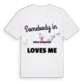 Någon i Ardıç Mahallesi älskar mig t-shirt