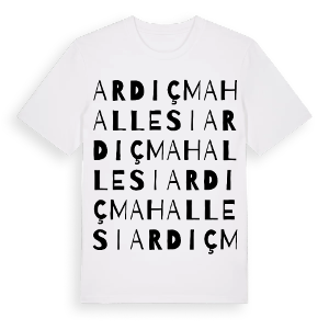Ardıç Mahallesi ordlek t-shirt – ekologisk bomull t-shirt från Pinshirt