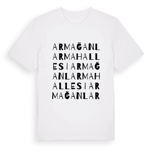 Armağanlar Mahallesi ordlek t-shirt – ekologisk bomull t-shirt från Pinshirt