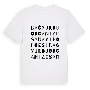 Bağyurdu Organize Sanayi Bölgesi ordlek t-shirt – ekologisk bomull t-shirt från Pinshirt
