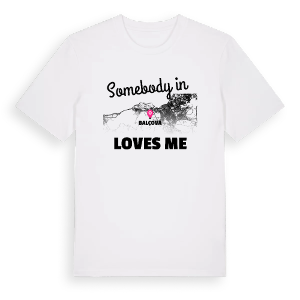 Någon i Balçova älskar mig t-shirt – ekologisk bomull t-shirt från Pinshirt