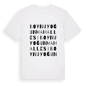 Boynuyoğun Mahallesi ordlek t-shirt – ekologisk bomull t-shirt från Pinshirt