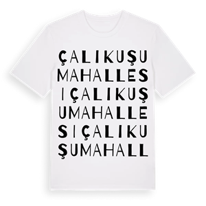 Çalıkuşu Mahallesi ordlek t-shirt – ekologisk bomull t-shirt från Pinshirt