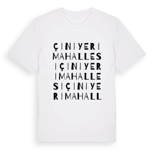 Çiniyeri Mahallesi ordlek t-shirt – ekologisk bomull t-shirt från Pinshirt