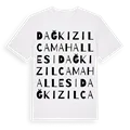 Dağkızılca Mahallesi ordlek t-shirt